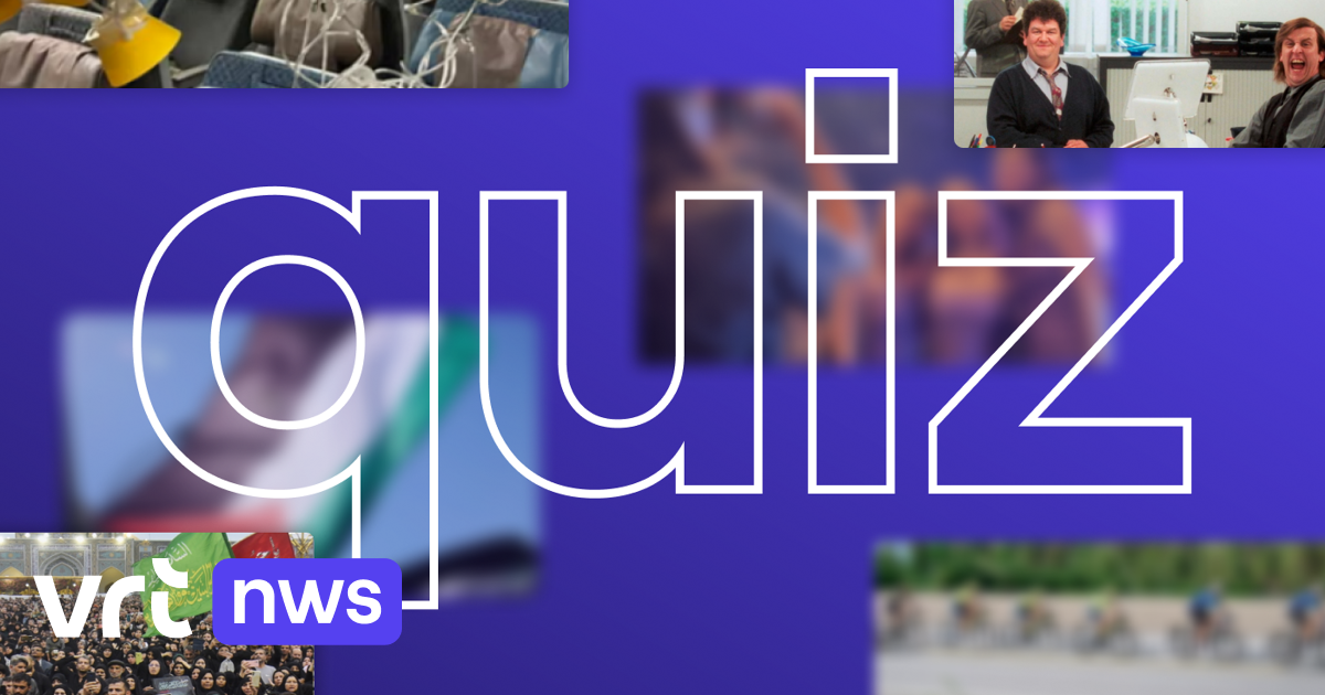 Wat Heb Jij Onthouden Van De Actualiteit Speel Mee Met Onze Quiz Van