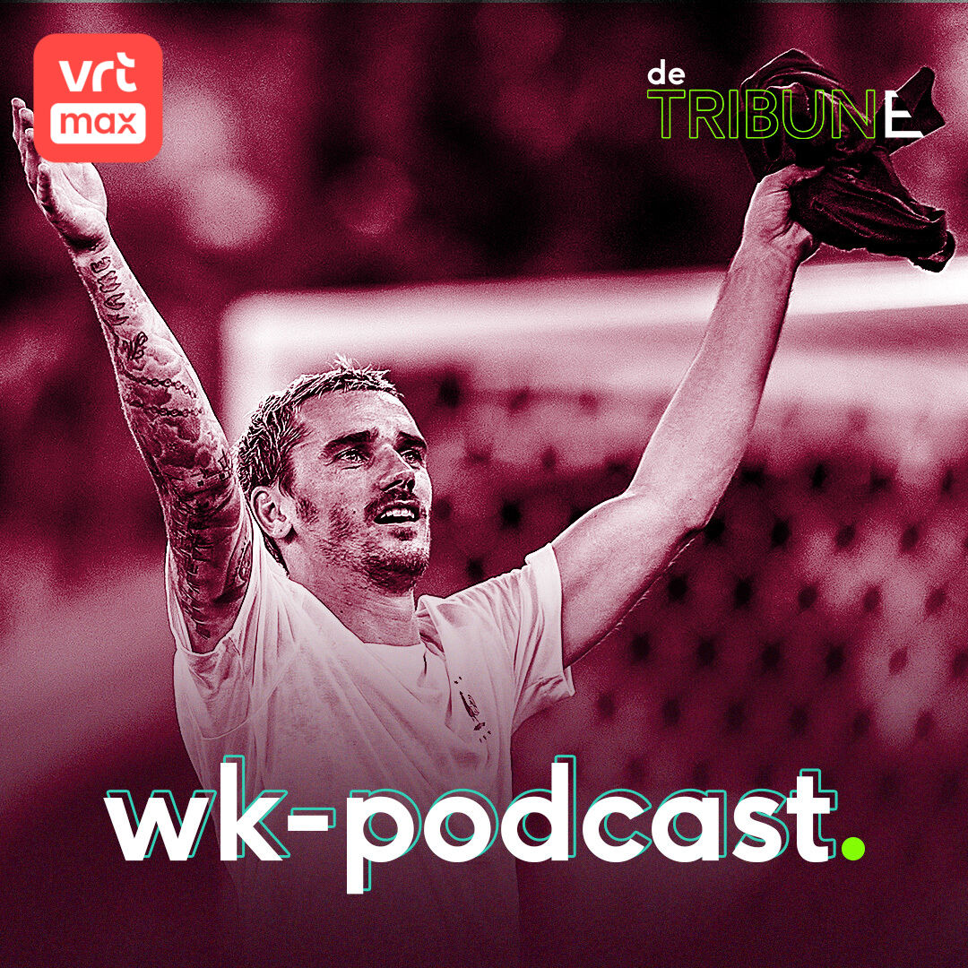 WK-Podcast #8: “Griezmann op landenniveau is top, ook omdat dat niveau lager is”