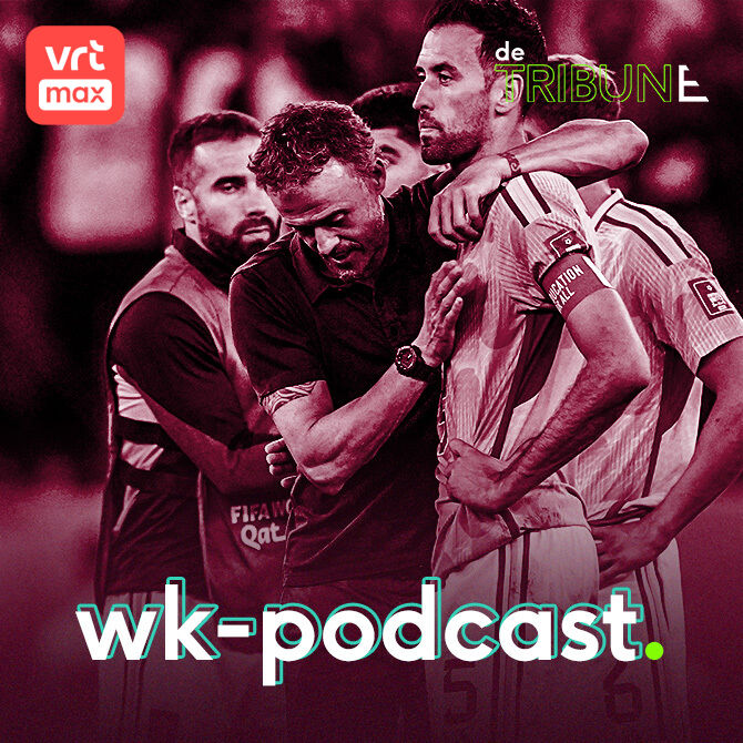 WK-Podcast #18: "Je sterkte is ook je zwakte, Spanje is daar het levende bewijs van"