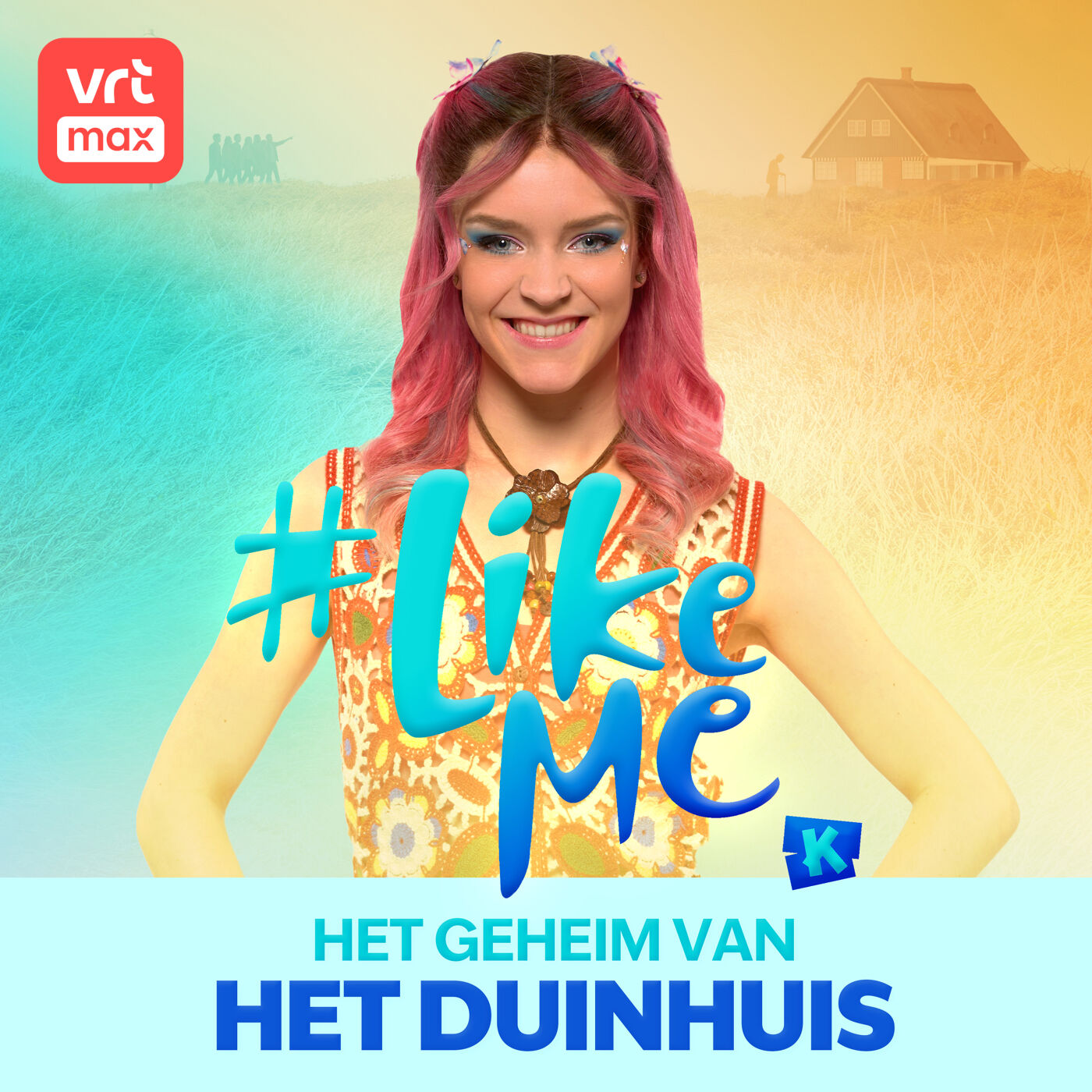 #LikeMe: Het geheim van het duinhuis