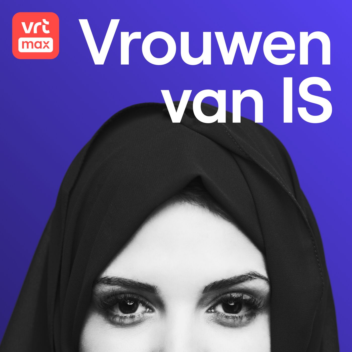 Luister nu naar Vrouwen van IS, de nieuwe podcast van Philip Heymans op VRT MAX episode artwork