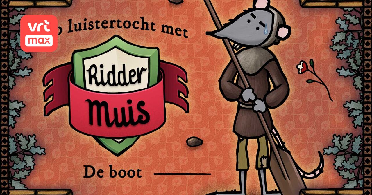 De boot - Op luistertocht met Ridder Muis [Podcast] | VRT MAX