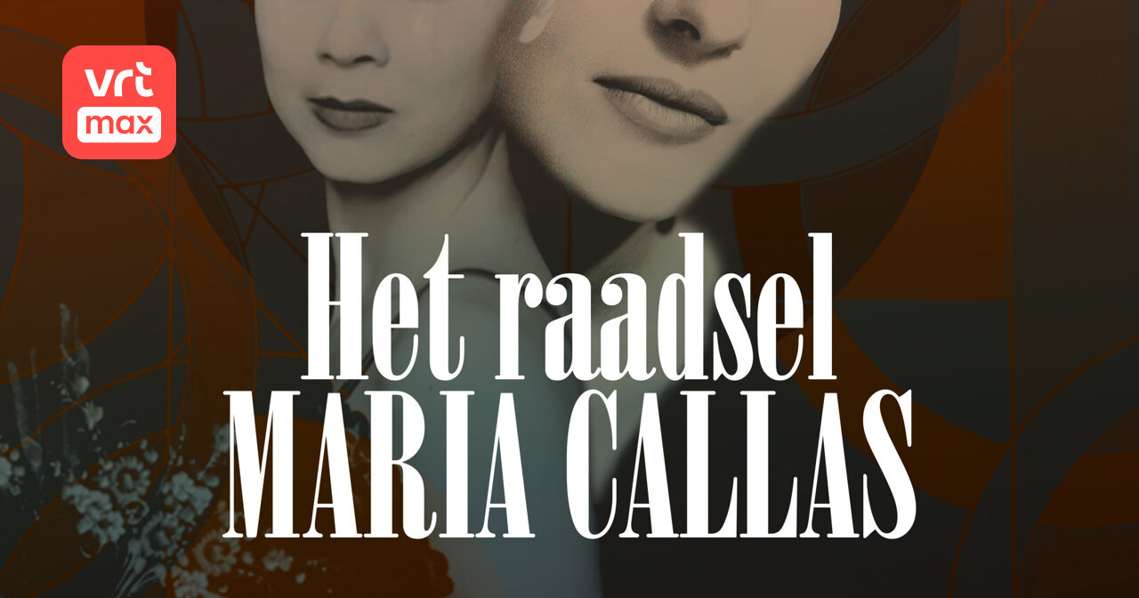 Het raadsel Maria Callas | VRT MAX