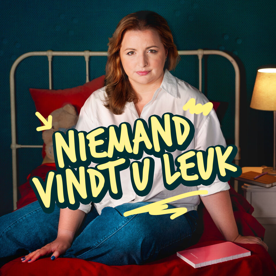 Niemand Vindt U Leuk Podcast | VRT MAX