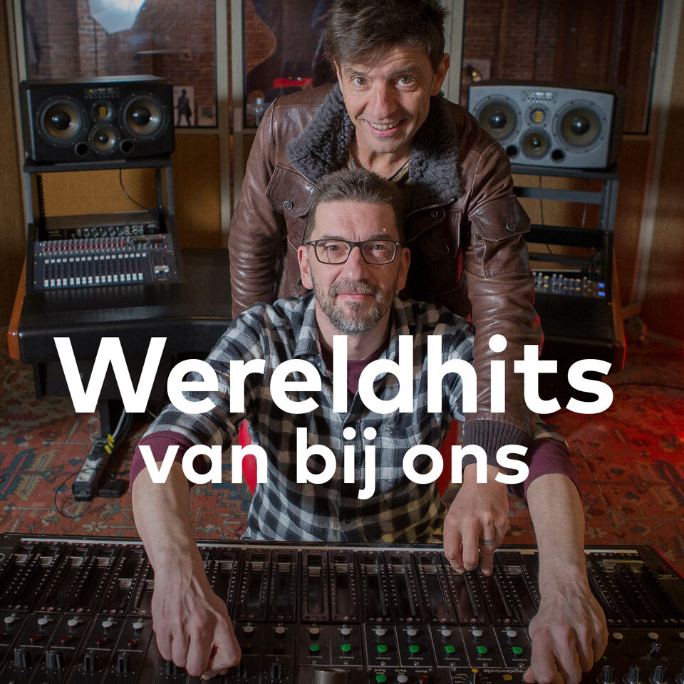 Wereldhits Van Bij Ons Podcast | VRT MAX