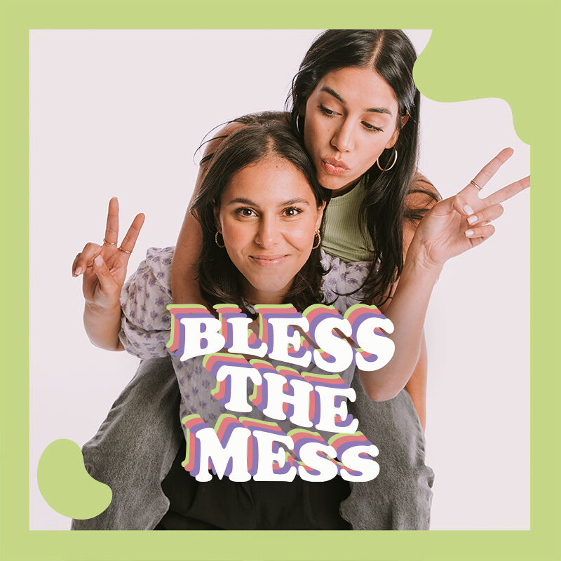 Mess Podcast Bless The Mess podcast | VRT MAX